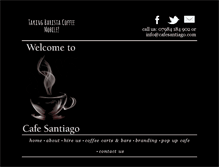 Tablet Screenshot of cafesantiago.com